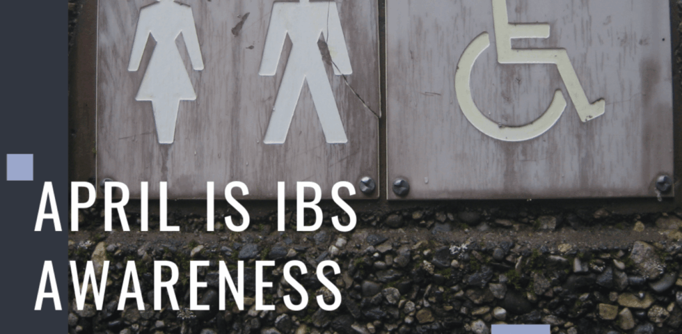 Bathroom signs for men, women, and accessibility with text “April is IBS Awareness
